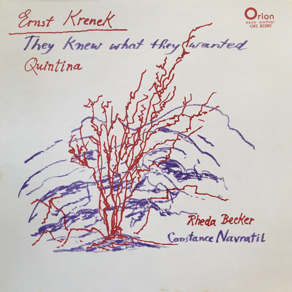 Ernst Krenek, Rheda Becker, Constance Navratil : They Knew What They Wanted, Op. 227 / Quintina, Op. 191 (LP)