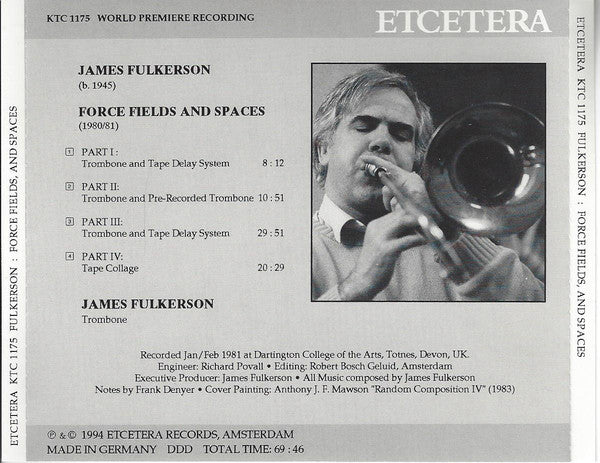 James Fulkerson : Force Fields And Spaces (CD, Album)