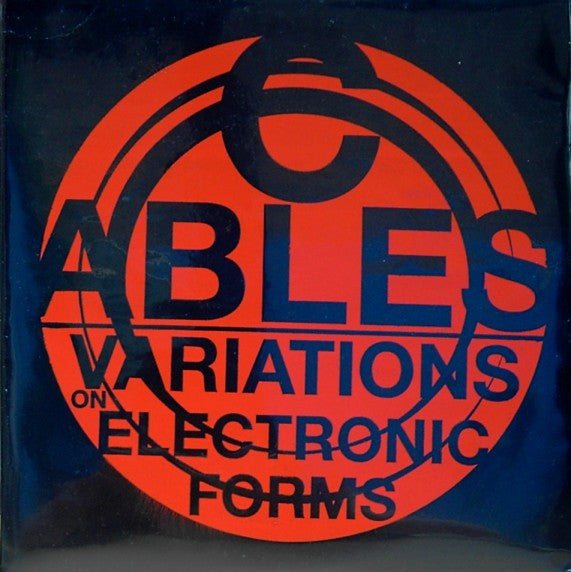 Cables : Variations On Electronic Forms (LP, S/Sided, Album, Ltd)
