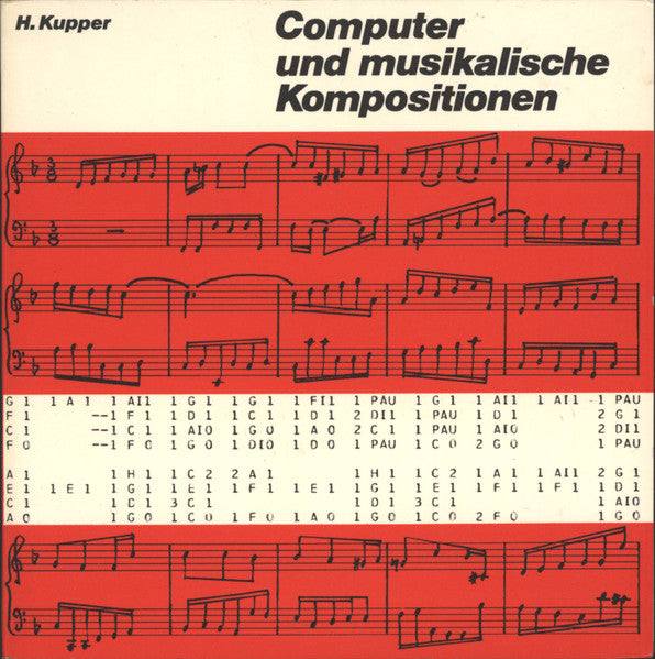 Hubert Kupper : Computer Und Musikalische Kompositionen (7", Single, Fol)