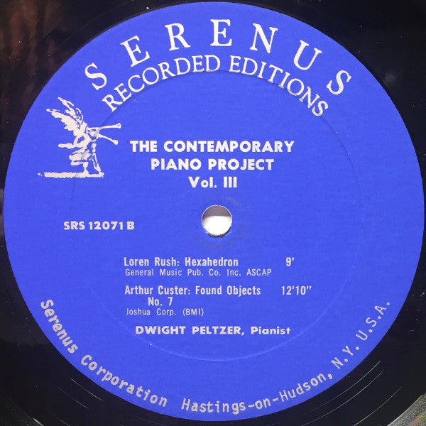 Dwight Peltzer - Francis Thorne / Loren Rush / Arthur Custer : The Contemporary Piano Project Volume III (LP, Album)