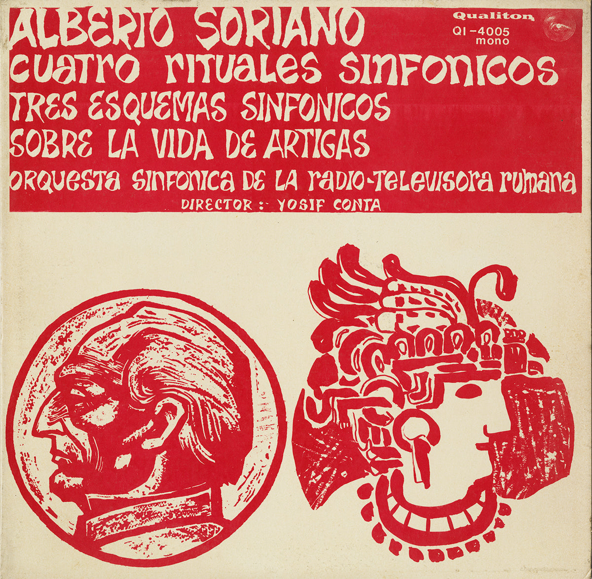 Alberto Soriano; Cuatro Rituales Sinfonicos, Tres Esquemas Sinfonicos Sobre la Vida de Artigas (LP)