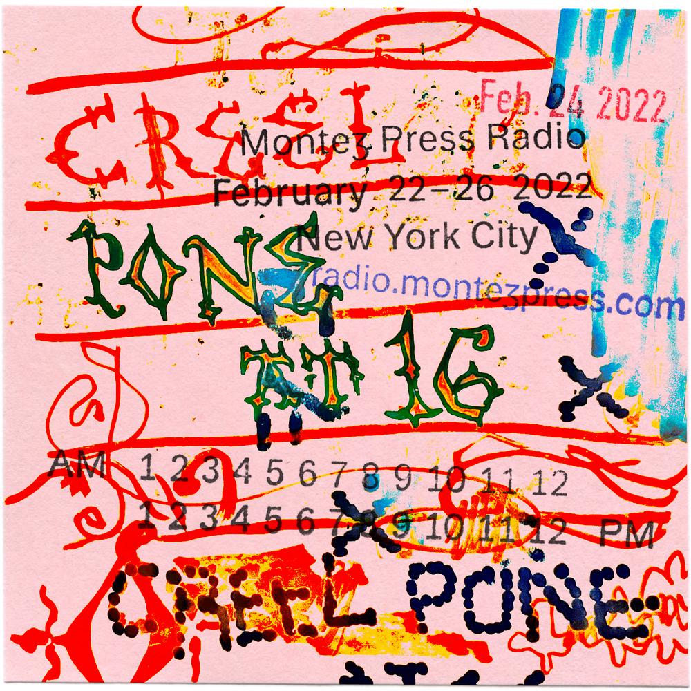 Creel Pone #1 @ Montez Press Radio, February 24th 2022.