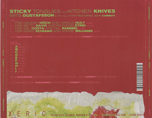 Mats Gustafsson Featuring John Corbett : Sticky Tongues And Kitchen Knives (CD, Album)