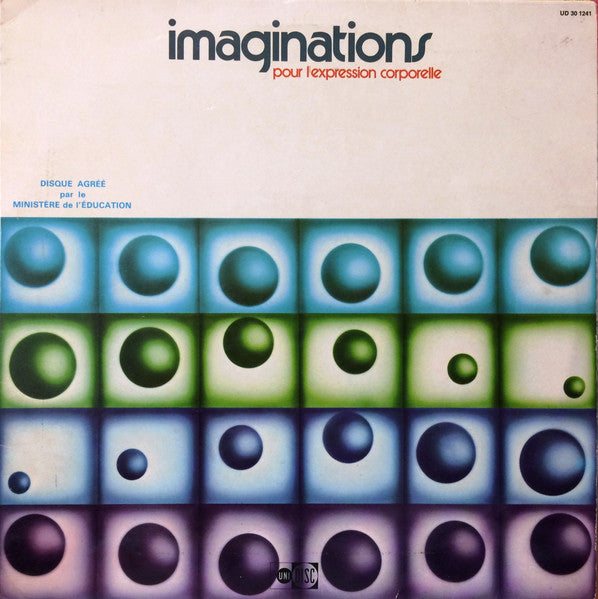 Andrée Huet, Eric Thibor : Imaginations Pour L'Expression Corporelle (LP, Album, RE)