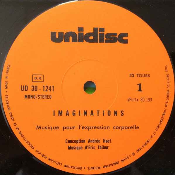 Andrée Huet, Eric Thibor : Imaginations Pour L'Expression Corporelle (LP, Album, RE)