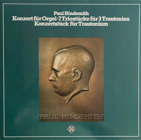 Paul Hindemith : Konzert Für Orgel / 7 Triostücke Für 3 Trautonien / Konzertstück Für Trautonium (LP)