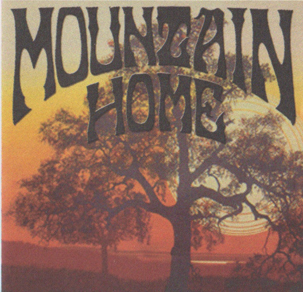 Mountain Home : Mountain Home (CD, Album)