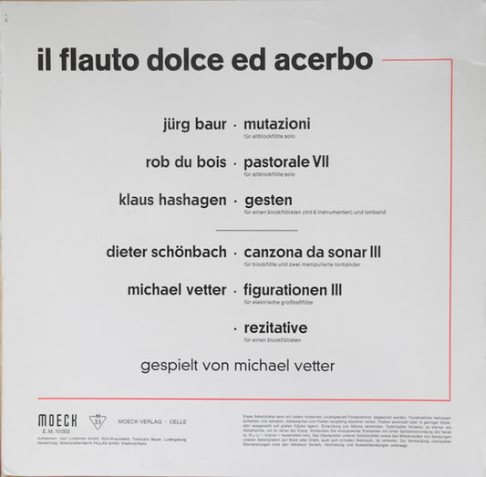 Jürg Baur / Rob Du Bois / Klaus Hashagen / Dieter Schönbach / Michael Vetter : Il Flauto Dolce Ed Acerbo (LP)