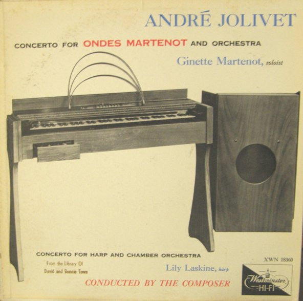 André Jolivet Soloist Ginette Martenot Harp Lily Laskine : Concerto For Ondes Martenot And Orchestra / Concerto For Harp And Chamber Orchestra (LP, Album, Mono)