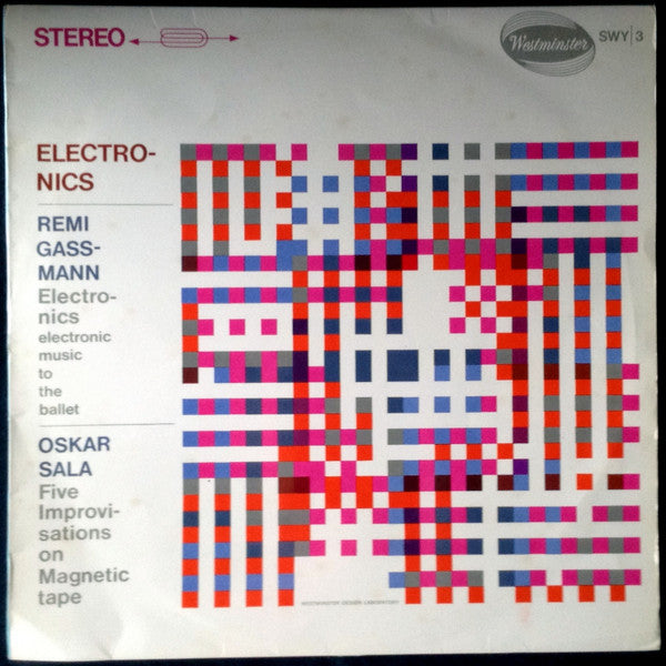 Remi Gassmann / Oskar Sala : Electronics  /  Five Improvisations On Magnetic Tape (LP)
