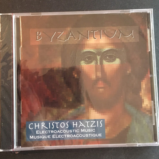Christos Hatzis : Byzantium - Electroacoustic Music (CD, Album)