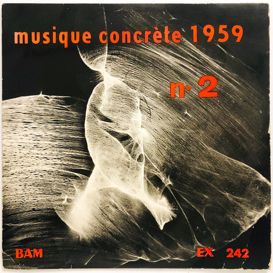 Groupe De Recherches Musicales Direction: Pierre Schaeffer : Musique Concrète 1959 N° 2 (7", EP)