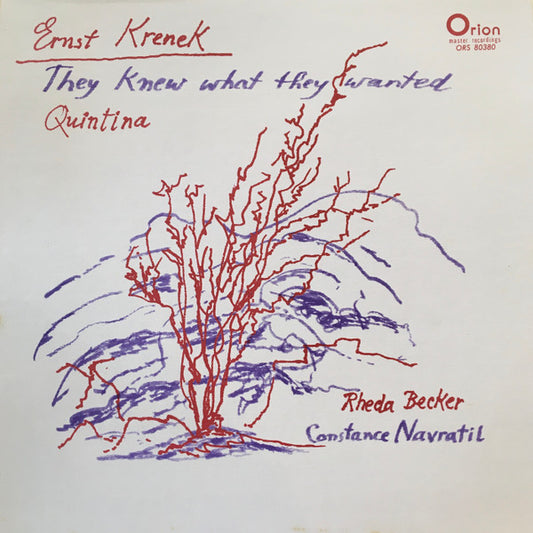 Ernst Krenek, Rheda Becker, Constance Navratil : They Knew What They Wanted, Op. 227 / Quintina, Op. 191 (LP)