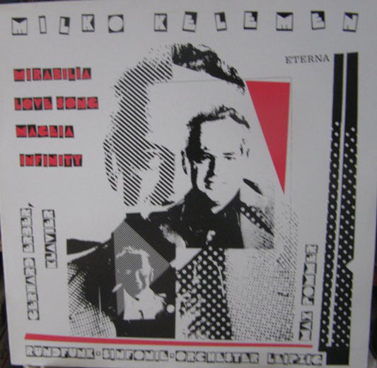Milko Kelemen : Mirabilia / Love Song / Mageia / Infinity (LP)
