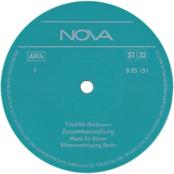 Friedrich Goldmann / Paul-Heinz Dittrich : Zusammenstellung Für Zehn Instrumente / Kammermusik Nr. 5 Für Bläserquintett Und Live-Elektronik (LP)