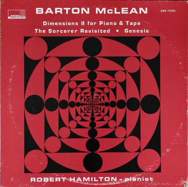 Barton McLean : Dimensions II For Piano & Tape / The Sorcerer Revisited / Genesis (LP)