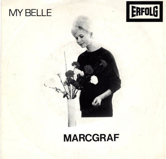 Marcgraf : My Belle (7")