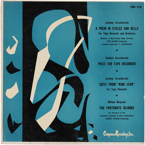 Luening* / Ussachevsky* / William Bergsma : A Poem In Cycles And Bells & Other Music For Tape Recorder (LP, Album)