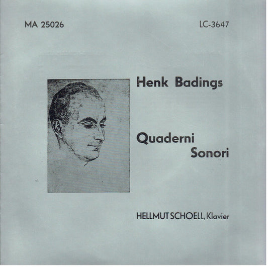 Henk Badings, Hellmut Schoell : Henk Badings Quaderni Sonori Helmut Schoell Klavier (10", Album, Gat)