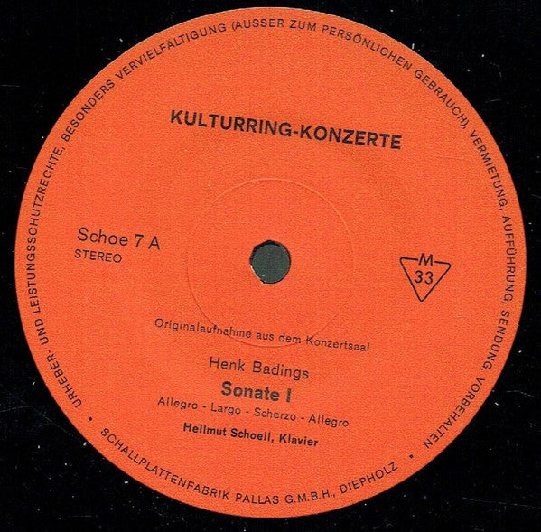 Henk Badings  -  Hellmut Schoell : Sonate I Für  Klavier, Kontrapunkte Für Klavier Und Tonband (10", Album, Gat)