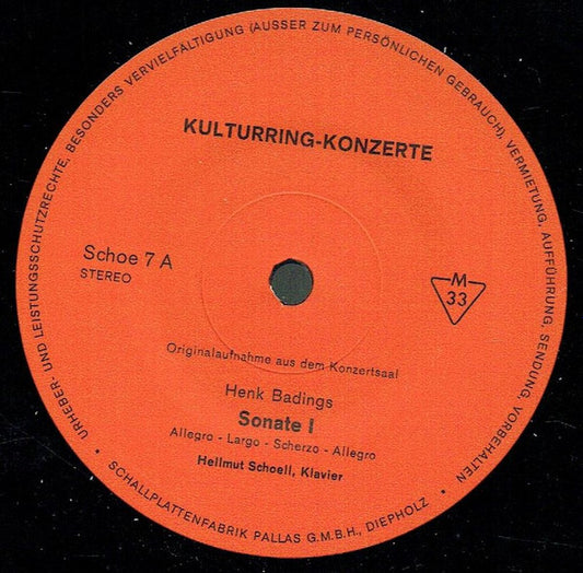 Henk Badings  -  Hellmut Schoell : Sonate I Für  Klavier, Kontrapunkte Für Klavier Und Tonband (10", Album, Gat)