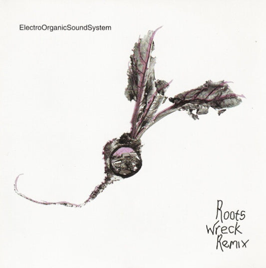 Electro Organic Sound System : Roots Wreck Remix (CD, Album)