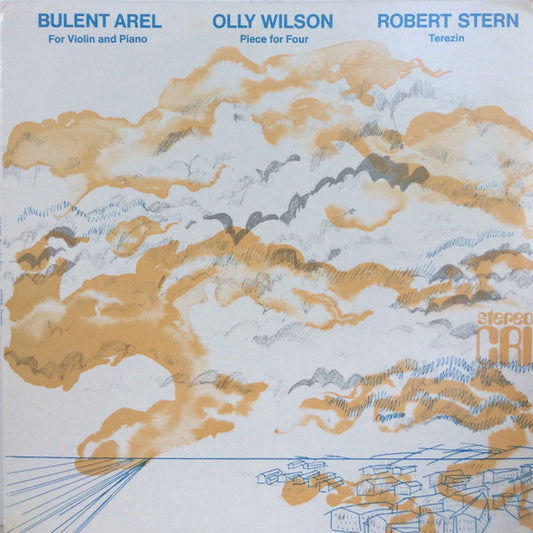 Bülent Arel / Olly Wilson / Robert Stern : For Violin & Piano / Piece For Four / Terezin (LP)