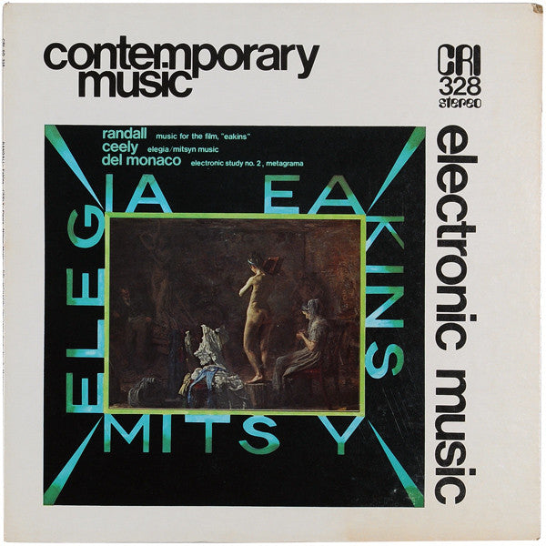J.K. Randall / Robert Ceely / Alfredo del Mónaco : Electronic Music (LP)