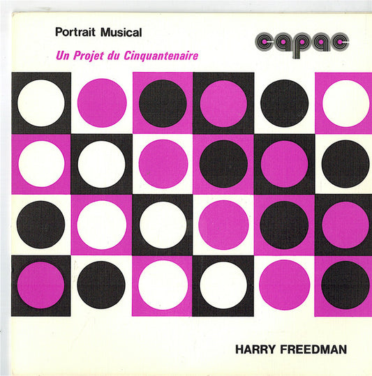 Harry Freedman : CAPAC Musical Portraits (7")