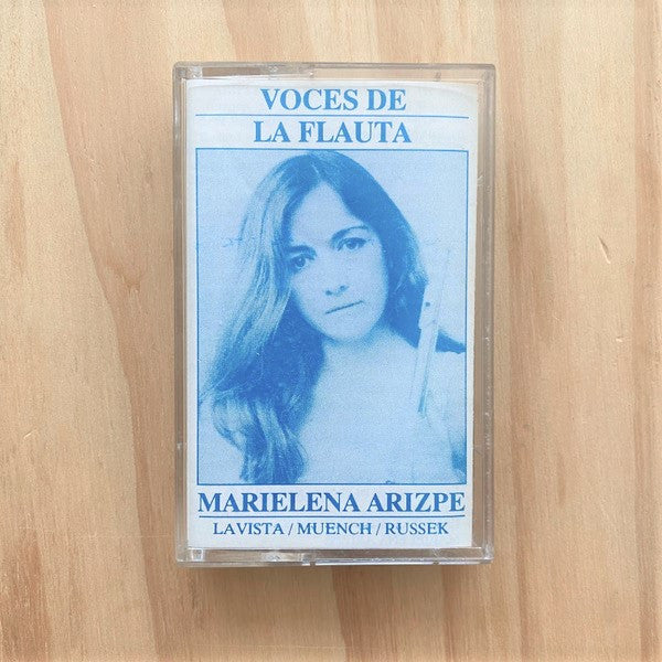 Marielena Arizpe : Voces De La Flauta (Cass, Album)