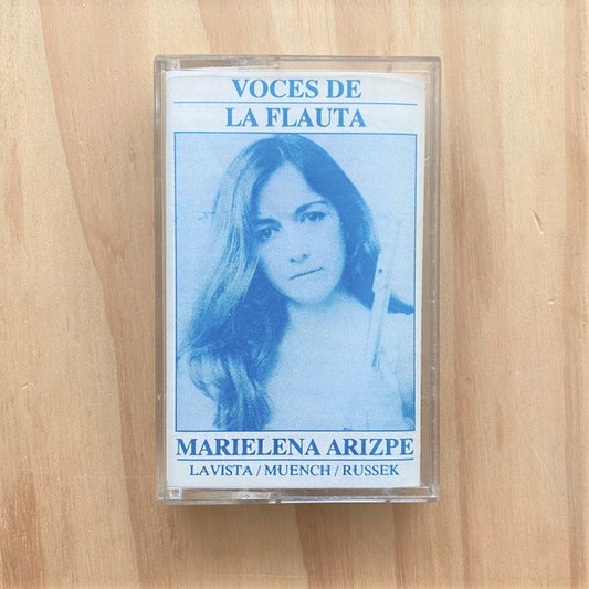 Marielena Arizpe : Voces De La Flauta (Cass, Album)