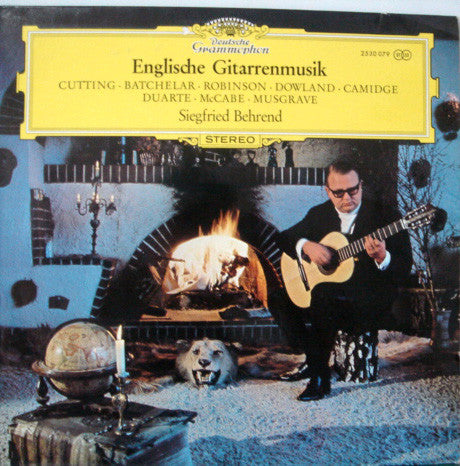 Francis Cutting, Daniel Bacheler, Thomas Robinson, John Dowland, Michael Camidge, John W. Duarte, John McCabe (2), Thea Musgrave - Siegfried Behrend : Englische Gitarrenmusik (LP)