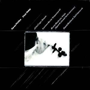 Karen Phillips - John Cage / Luciano Berio / Bruno Maderna / David Bedford : Viola Today (Dream / Sequenza VI / Viola [Open & Closed-Form Versions] / Spillihpnerak) (LP, Album)
