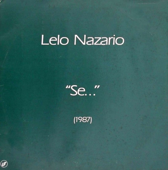 Lelo Nazario : Se... (1987) (LP)