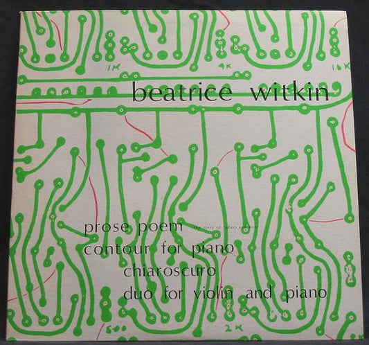 Beatrice Witkin : Prose Poem / Contour For Piano / Chiaroscuro / Duo For Violin And Piano (LP, Album)