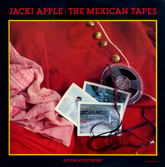 Jacki Apple : The Mexican Tapes (LP)