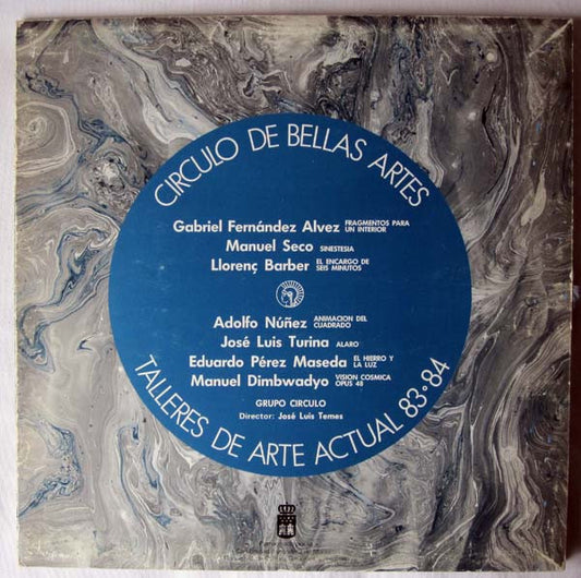 Grupo Círculo : Talleres De Arte Actual 83-84 (LP, Album, inc)