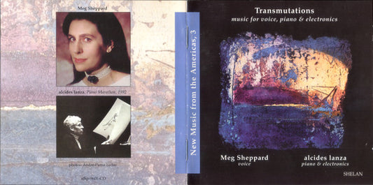 Meg Sheppard / alcides lanza : Transmutations - Music For Voice, Piano & Electronics (New Music From The Americas, 3) (CD, Album)