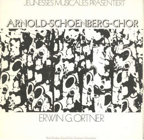 Erwin Ortner / Arnold Schoenberg Chor - Johann Sebastian Bach / Anton Bruckner / Johann Nepomuk David / Hugo Distler / Dieter Kaufmann / Arnold Schoenberg : Jeunesse Musicales Präsentiert (2xLP, Album)