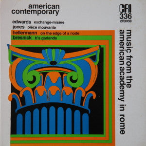 George Edwards (3) / Jeff Jones (12) / William Hellermann / Martin Bresnick : Music From The American Academy In Rome (LP)
