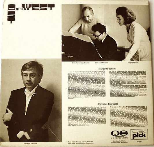 Margarita Schack  /  Cornelius Eberhardt (2) –  Alban Berg, Hans-Joachim Koellreutter, Yori-Aki Matsudaira : Ost Trifft West (LP, Album, Quad, Gat)