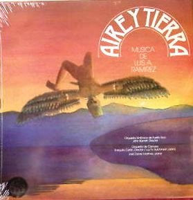 Luis Antonio Ramirez : Aire Y Tierra (LP, Album)