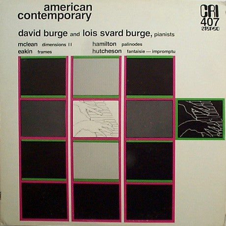 David Burge And Lois Burge - Barton McLean / Charles Eakin / Iain Hamilton / Jere Hutcheson : Dimensions II / Frames / Palinodes / Fantaisie — Impromptu (LP)