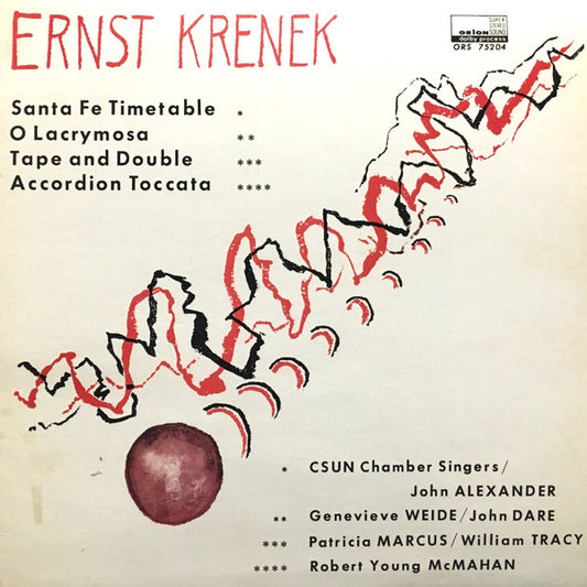 Ernst Krenek : Santa Fe Timetable / O Lacrymosa / Tape And Double / Accordion Toccata (LP)