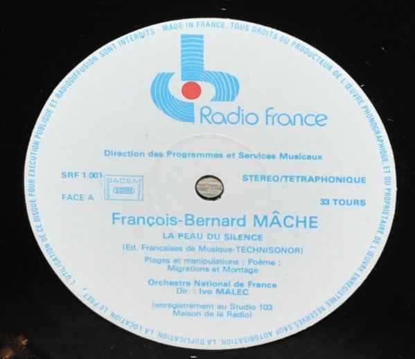François-Bernard Mâche / Max Bruch : La Peau Du Silence / Concerto Pour Violon Et Orchestre (LP, Sté)