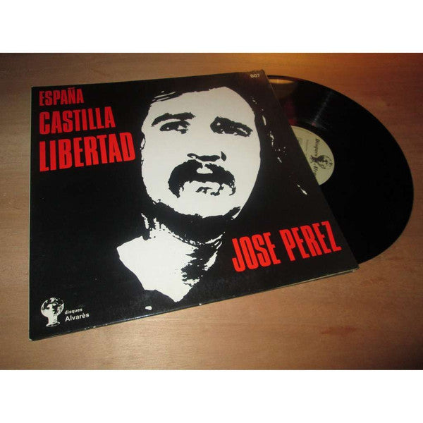 Jose Perez (15) : Espana Castilla Libertad (LP)