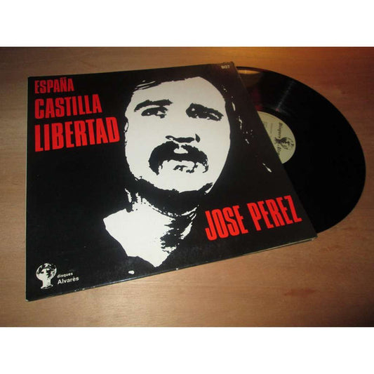 Jose Perez (15) : Espana Castilla Libertad (LP)