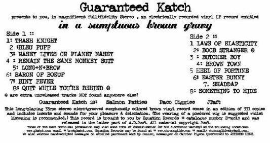 Guaranteed Katch : In A Sumptuous Brown Gravy (LP)