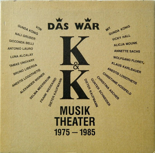K&K Musiktheater : Das War Das K&K Musiktheater 1975 - 1985 (LP, Album + Box)